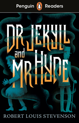 Penguin Readers Level 1: Jekyll and Hyde (ELT Graded Reader): Abridged Edition - Stevenson, Robert Louis