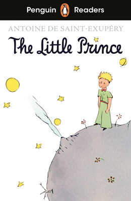 Penguin Readers Level 2: The Little Prince (ELT Graded Reader) - de Saint-Exupry, Antoine