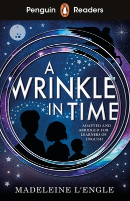 Penguin Readers Level 3: A Wrinkle in Time (ELT Graded Reader): Abridged Edition - L'Engle, Madeleine