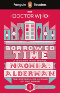 Penguin Readers Level 5: Doctor Who: Borrowed Time (ELT Graded Reader): Abridged Edition