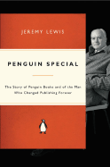Penguin Special: The Life and Times of Allen Lane