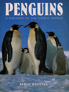 Penguins: A Portrait of the Animal World - Schneck, Marcus, and Hastings, Derek, and Burdick, John