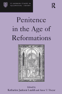 Penitence in the Age of Reformations