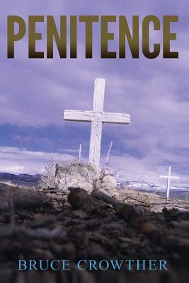 Penitence - Crowther, Bruce