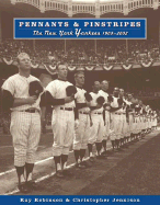 Pennants & Pinstripes: The New York Yankees 1903-2002