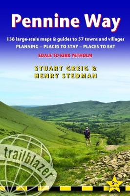 Pennine Way: Edale to Kirk Yetholm: Route Guide with Planning, Places to Stay, Places to Eat, 138 large-scale maps & guides to 57 towns and villages - 