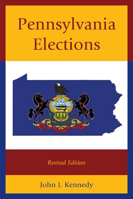 Pennsylvania Elections - Kennedy, John J.