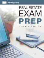 Pennsylvania Re Exam Prep, 4th Edition