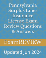 Pennsylvania Surplus Lines Insurance License Exam Review Questions & Answers