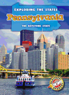 Pennsylvania: The Keystone State - Rechner, Amy