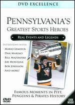 Pennsylvania's Greatest Sports Heroes