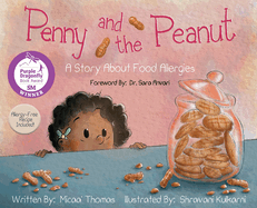 Penny and the Peanut: A Story About Food Allergies