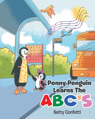 Penny Penguin Learns The ABC's - Confetti, Netty