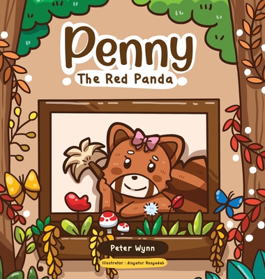 Penny The Red Panda - Wynn, Peter