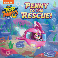Penny to the Rescue! (Top Wing)