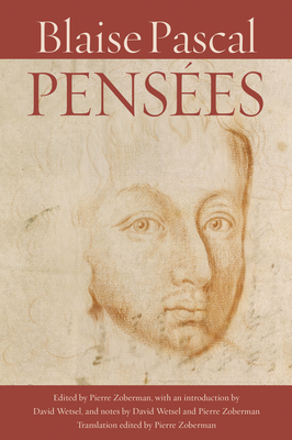 Pensees - Pascal, Blaise, and Zoberman, Pierre (Translated by), and Wetsel, David (Introduction by)