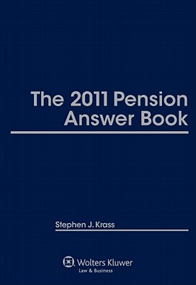 Pension Answer Book, 2011 Edition - Krass, Stephen J
