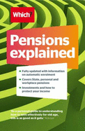 Pensions Explained: A Complete Guide to Saving for Your Retirement - Lowe, Jonquil