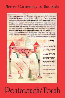 Pentateuch/Torah - Mills, Watson E. (Editor), and Wilson, Richard F. (Editor)