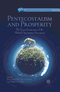 Pentecostalism and Prosperity: The Socio-Economics of the Global Charismatic Movement