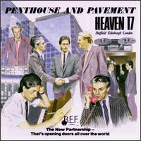 Penthouse and Pavement - Heaven 17
