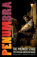 Penumbra: The Premier Stage for African American Drama