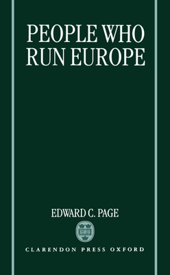 Peop[le Who Run Europe - Page, Edward C
