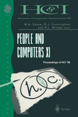 People and Computers XI: Proceedings of Hci'96 - Sasse, Angela (Editor), and Cunningham, Jim (Editor), and Winder, Russel (Editor)