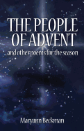 People of Advent: And Other Poems For The Season