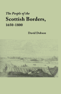 People of the Scottish Borders, 1650-1800