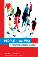 People of the Way: Renewing Episcopal Identity