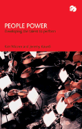 People Power: Developing the Talent to Perform