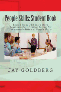 People Skills: Student Book: Book 3 from Dtr Inc.'s Work Readiness Certification Series; For the Second Edition of People Skills