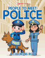 People to Meet: Police (A Coloring Book)