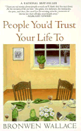 People You'd Trust Your Life to