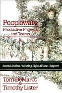 Peopleware: Productive Projects and Teams - DeMarco, Tom, and Lister, Timothy R