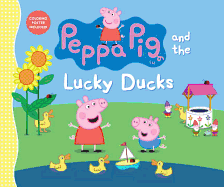Peppa Pig and the Lucky Ducks