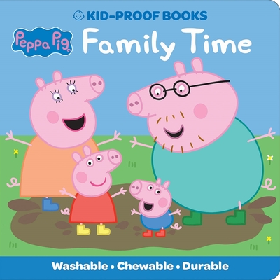Peppa Pig: Family Time Kid-Proof Books - Pi Kids