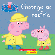 Peppa Pig: George Se Resfra (George Catches a Cold)