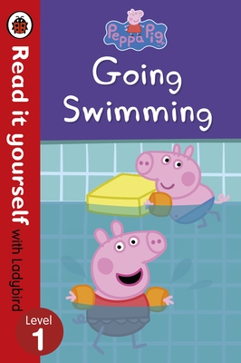 Peppa Pig: Going Swimming - Read It Yourself with Ladybird Level 1 - Ladybird, and Peppa Pig