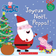Peppa Pig: Joyeux Nol, Peppa!