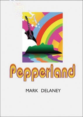 Pepperland - Delaney, Mark