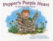 Pepper's Purple Heart: A Veterans Day Story