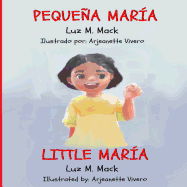 Pequea Mar?a/ Little Mar?a: Spanish/English Edition