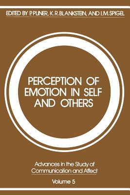 Perception of Emotion in Self and Others - Pliner, Patricia (Editor)