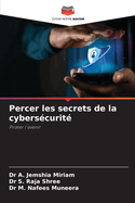 Percer les secrets de la cybers?curit?