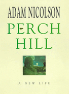 Perch Hill: A New Life