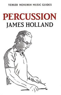 Percussion - Holland, James (Preface by)