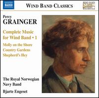 Percy Grainger: Complete Music for Wind Band, Vol. 1 - Bjrn Bogetvedt (euphonium); Marius Roth Christensen (tenor); Royal Norwegian Navy Band; Royal Norwegian Navy Band;...