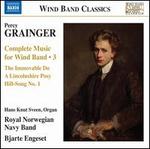 Percy Grainger: Complete Music for Wind Band, Vol. 3